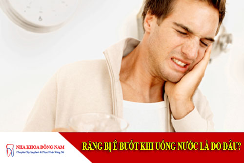 Ê buốt răng khi uống nước đá