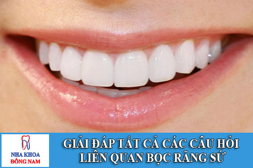 câu hỏi liên quan bọc răng sứ