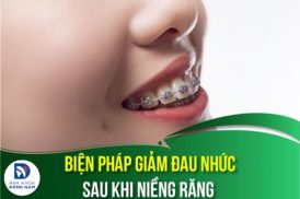 biện pháp giảm đau nhức sau khi niềng răng