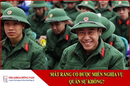 mất răng có được miễn nghĩa vụ quân sự không