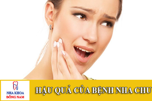 hậu quả của bệnh nha chu