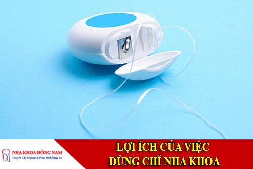 lợi ích của việc dùng chỉ nha khoa