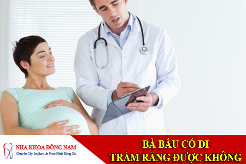 ba bau co di tram rang duoc khong
