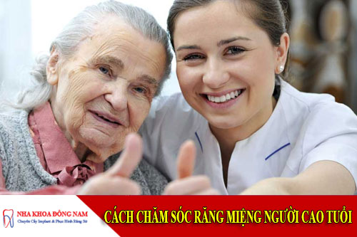 cách chăm sóc răng miệng người cao tuổi