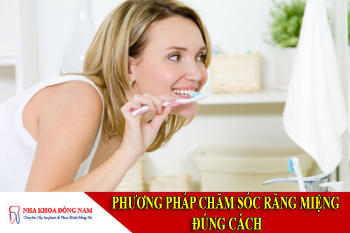 phương pháp chăm sóc răng miệng đúng cách