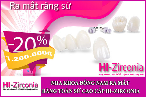 nha khoa đông nam ra mắt răng toàn sứ cao cấp hi–zirconia