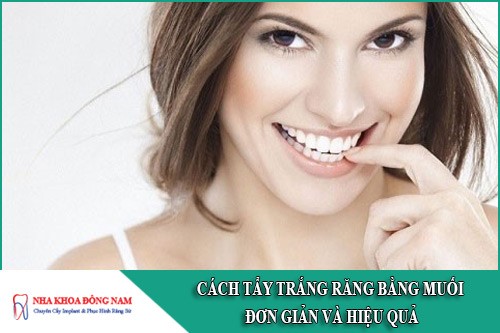 cách tẩy trắng răng bằng muối đơn giản và hiệu quả
