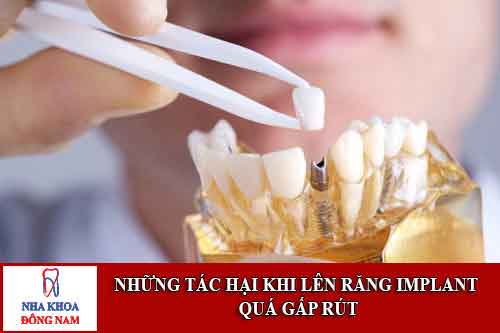 những tác hại khi lên răng implant quá gấp rút