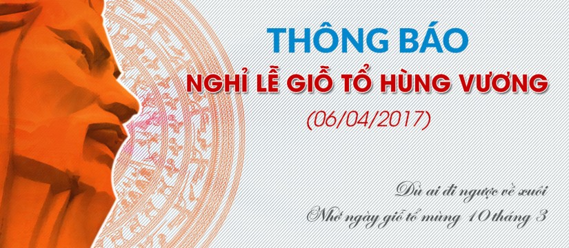 Nha khoa Đông Nam thông báo nghỉ lể giổ tổ Hùng Vương 2017
