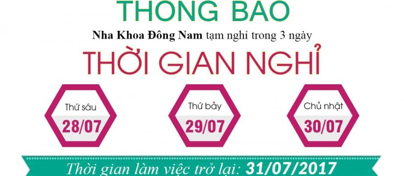 Nha khoa Đông Nam thông báo tạm nghỉ