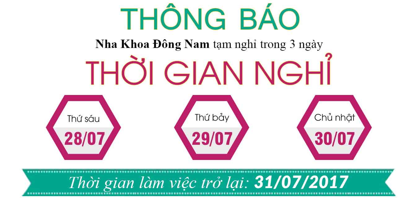 Nha khoa Đông Nam thông báo tạm nghỉ