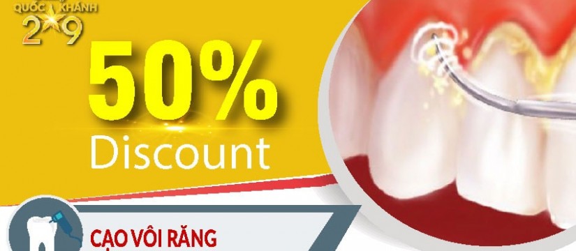 Khuyến mãi nha khoa mừng quốc khánh 2-9 - Cạo vôi răng