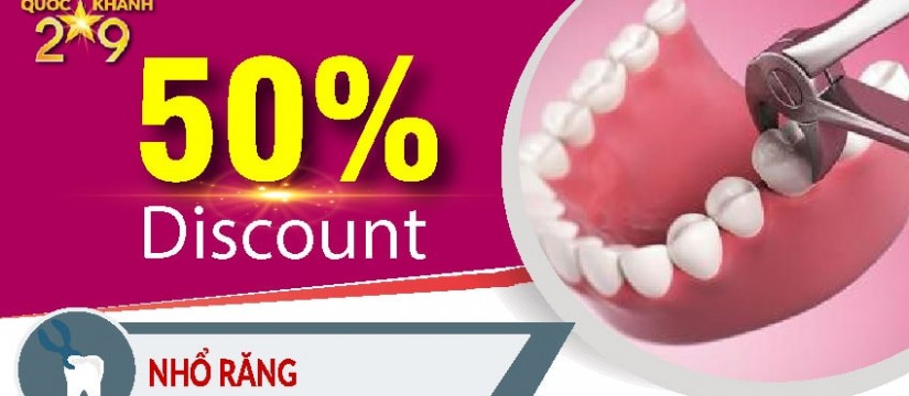 Khuyến mãi nha khoa mừng quốc khánh 2-9 - nhổ răng