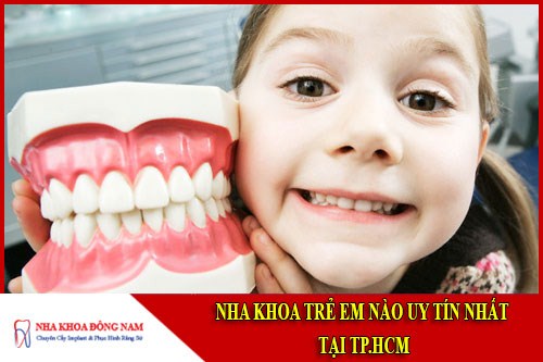 Nha khoa Khám răng trẻ em uy tín nhất TPHCM