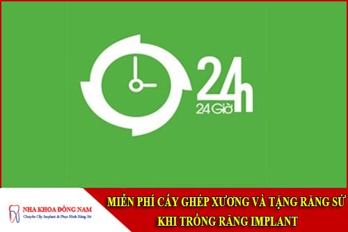 miễn phí cấy ghép xương và tặng răng sứ khi trồng răng implant