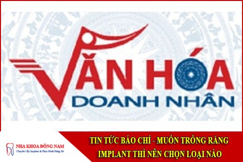 muốn trồng răng implant thì nên chọn loại nào