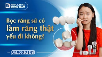 Bọc răng sứ có làm cho răng thật yếu đi không?
