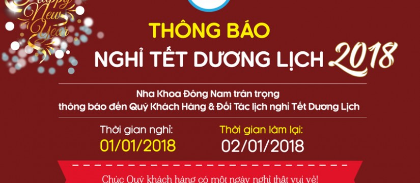nha khoa Đông Nam thông báo nghỉ tết dương lịch 2018