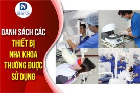 danh sách thiết bị nha khoa thường được sử dụng