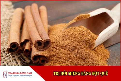 cách trị hôi miệng bằng bột quế