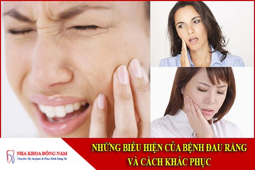 những biểu hiện của bệnh đau răng và cách khắc phục