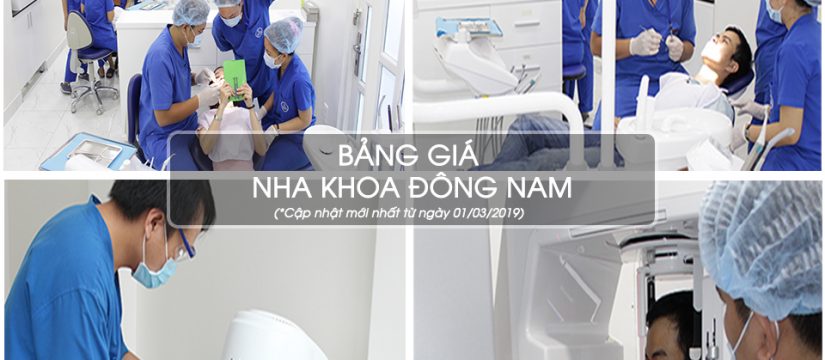 Nha khoa Đông Nam cập nhật bảng giá mới