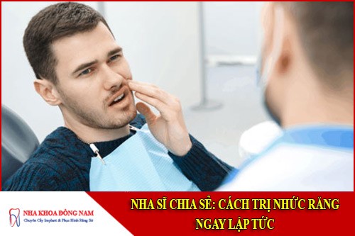 cách trị nhức răng ngay lập tức