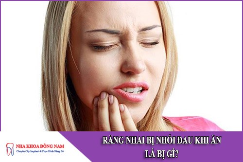 răng nhai bị nhói đau khi ăn