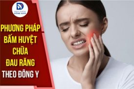 Phương pháp bấm huyệt chữa đau răng theo Đông Y