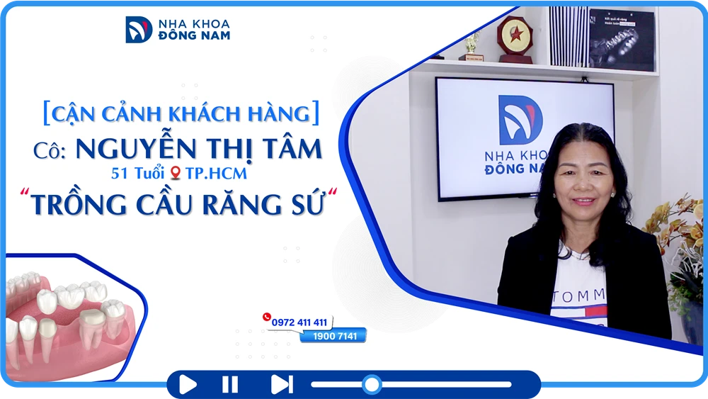 Cô Tâm làm cầu răng sứ
