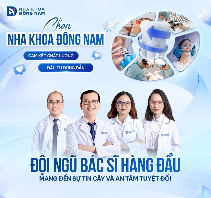 Nha Khoa Đông Nam là địa chỉ bọc răng sứ hàng đầu