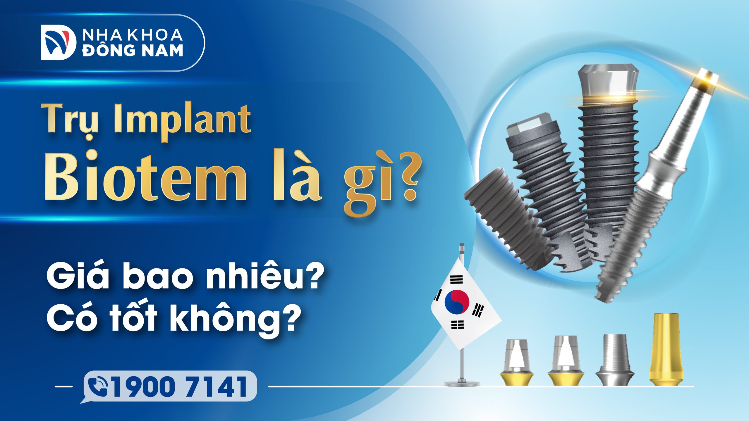 Trụ Implant Biotem là gì? Giá bao nhiêu? Có tốt không?