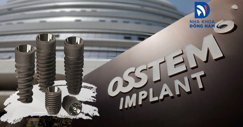 Implant Osstem là sản phẩm của tập đoàn Osstem Implant
