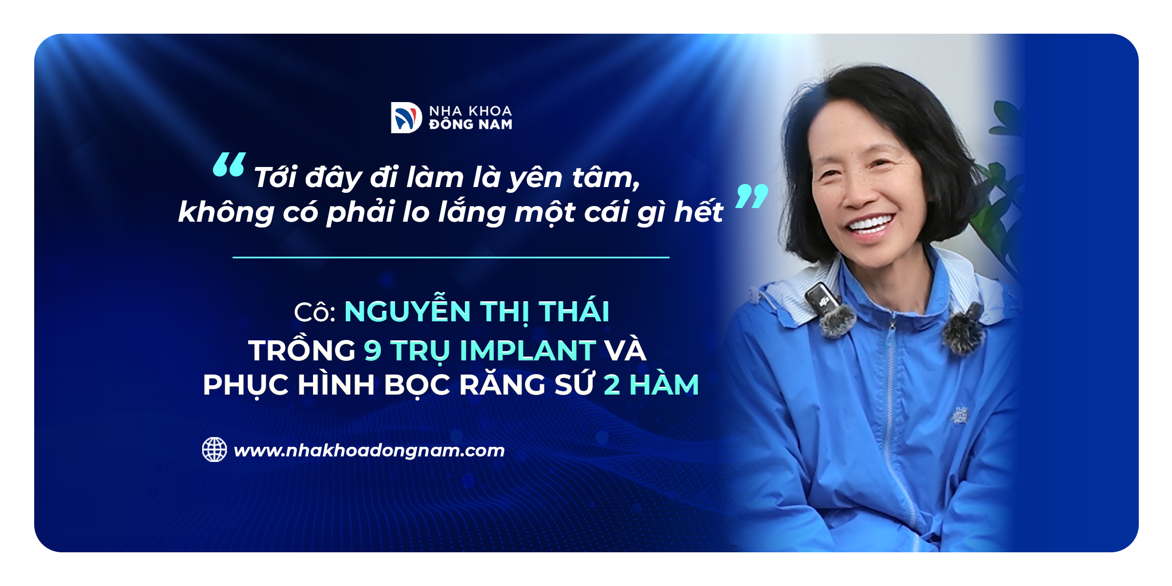 Review câu chuyện khách hàng trồng răng tại Nha khoa Đông Nam