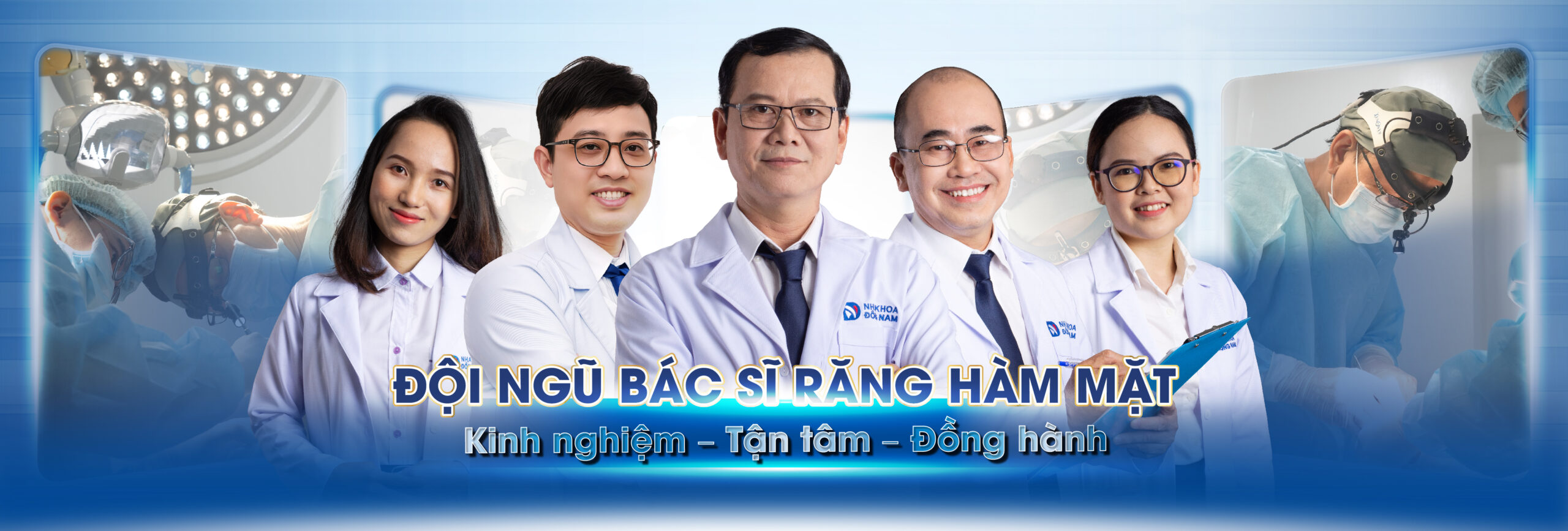 Đội ngũ Bác sĩ Nha Khoa Đông Nam